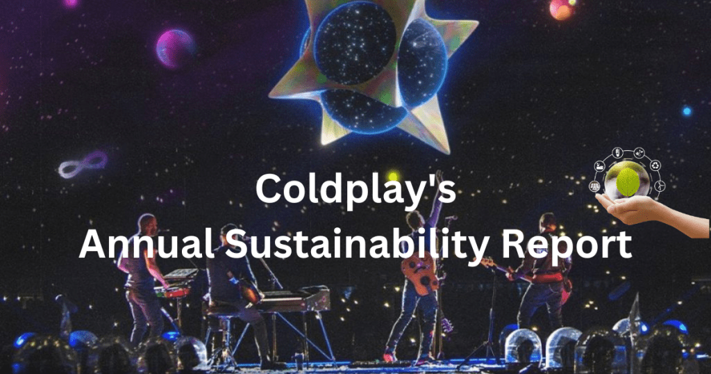 Coldplays Annualy Sustainability Report