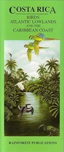 Aves de Costa Rica de las Tierras Bajas del Atlántico y la Costa Caribe