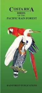 Guide des oiseaux de la forêt tropicale du Pacifique du Costa Rica